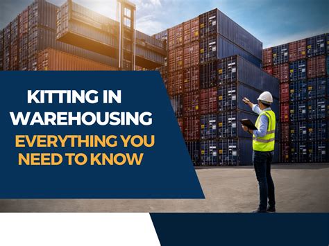 Warehouse Kitting: Everything You Need to Know.